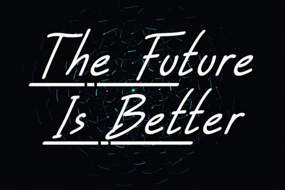 Elevate Your Brand with The Future is Better Font