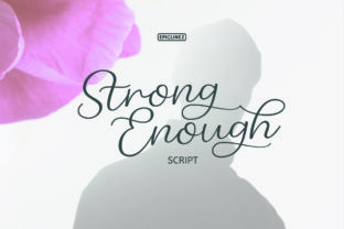 Enhance Your Brand with Strong Enough Font
