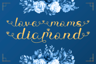 Love Moms Diamond: A Font for Elegant Branding
