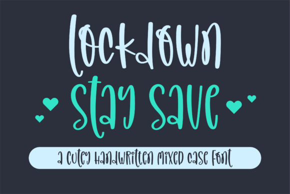Unlock Creativity with Lockdown Stay Save Font