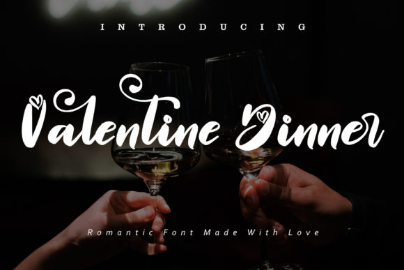 Valentine Dinner: A Handwritten Font for Elegant Design